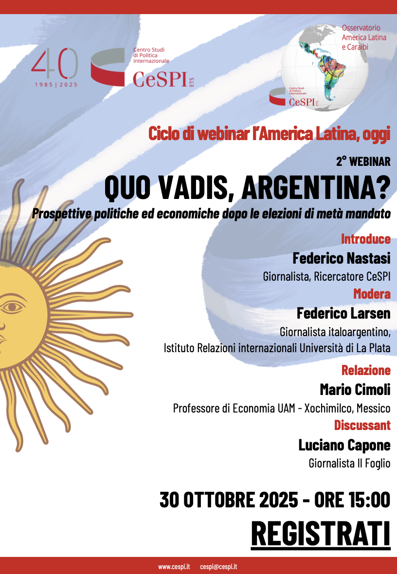 QUO VADIS, ARGENTINA? Prospettive politiche ed economiche dopo le elezioni di metà mandato